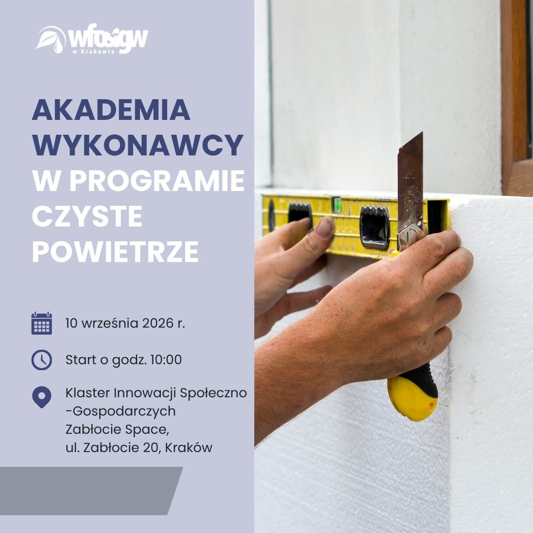 Darmowe szkolenie dla wykonawców programu "Czyste Powietrze" w Krakowie